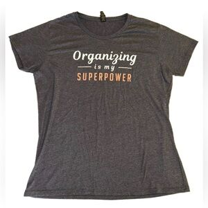 Organizing is My Superpower Charcoal Soft Cotton Women’s T-Shirt Size XL